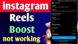 Instagram Reel Boost Not Working,