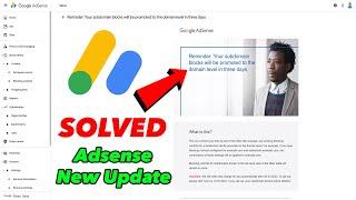 Your subdomain blocks will be promoted to the domain level in three days  | Adsense New Update