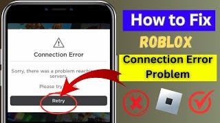 How to fix connection error problem on Roblox. Fix Roblox connection error can't connect problem2025