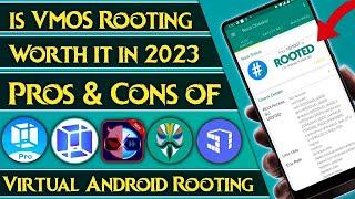 is VMOS Rooting Worth it in 2023 ? Pros & Cons of Virtual Android Rooting  