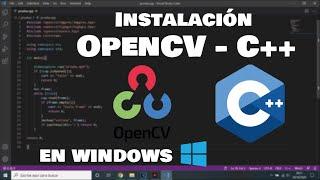 Install OpenCV C++ on Windows ** Without Microsoft Visual Studio **