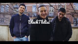 BLACK TBILISI - Давай представим этот мир другим