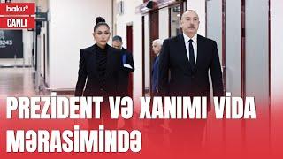 İlham Əliyev və Mehriban Əliyeva təyyarə qəzasında həlak olan ekipaj üzvlərinin vida mərasimində