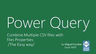 Combining multiple CSV's w/File properties - The Easy Way