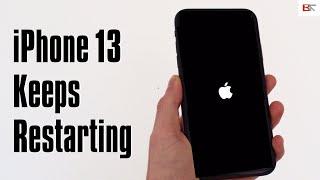 See What to Do If Your iPhone 13 Keeps Restarting Every Few Minutes or Over and Over