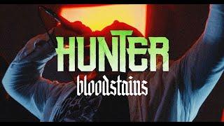 Hunter - "Bloodstains" (Official Music Video) | BVTV Music