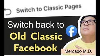 How to switch back to Old Classic Facebook Page ( New Page Experience to Old Classic Page )
