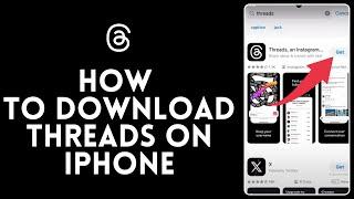 How to Download Threads on iPhone 2024 | Install Threads on iPhone