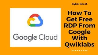 How To Get Free RDP From Google With Qwiklabs | Free RDP | 2020 Free RDP