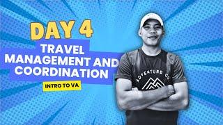 Day 5: Travel Management and Coordination #VA #VirtualAssistant #IntroToVA