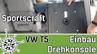 VW T5 Drehkonsole von Sportscraft einbauen || SCHALLDOSE ON TOUR