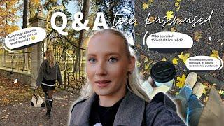 q&a VLOG : töö, unistused, tulevik jm 