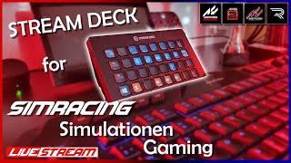  LIVE | Elgato Stream Deck for Simracing & Simulation | Bastelstream | Tutorial | Buttonbox