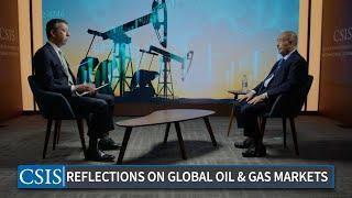 Reflections on Global Oil and Gas Markets