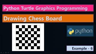 How to draw Chess Board | Python Turtle Graphics Program Example 6 | Learn Python Turtle Programming