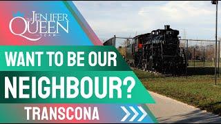 A guide to living in Transcona, Winnipeg with the Jennifer Queen Team - Living in Winnipeg (2021)