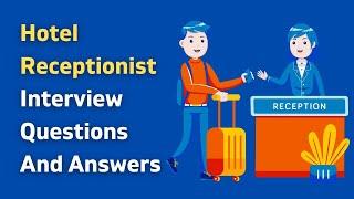 Hotel Receptionist Interview Questions And Answers