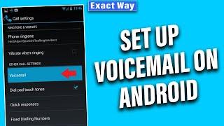 How to set up voicemail on android 2024