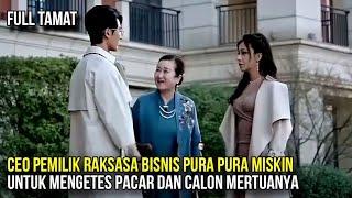 CEO PEMILIK RAKSASA BISNIS PURA PURA MISKIN UNTUK MENGETES PACAR DAN CALON MERUTANYA - Alur Film