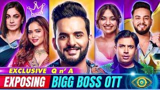 EXPOSING BIGG-BOSS SECRETS !! ‘Exclusive QNA’