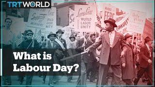 What's the story behind Labour Day?