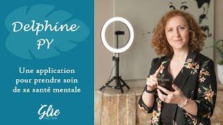 ⭐️PSYNERGY: une  APPLICATION pour vous SOUTENIR - Delphine PY⭐️