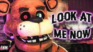 FNAF SONG "Look At Me Now" (ANIMATED) (полный перевод на русском)