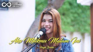 AKU MILIKMU MALAM INI | Cover by Nabila Maharani