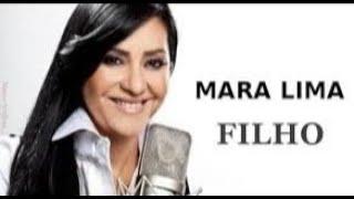 Filho Mara Lima Cantado Com Letra