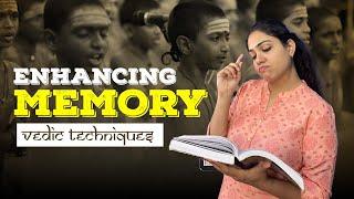 Enhance your memory 10x | Vedic techniques to memorise