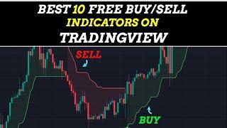 FREE 10 Best BUY SELL Indicators On Tradingview (Settings & Strategy)