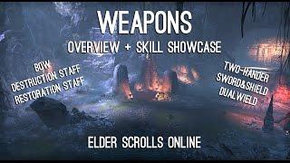 Weapons Overview and Skills showcase - One Tamriel ESO