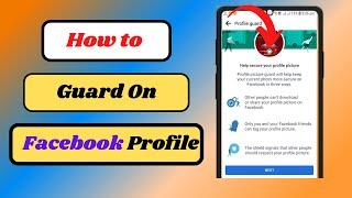 How to Guard on Facebook Profile Without App 2023|How to Add Profile Picture Guard on Facebook