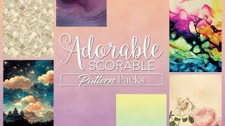 Live Launch - Adorable Scorable Pattern Packs!