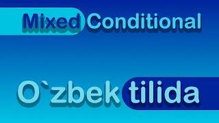 Everbest: Lesson 27 - MIXED CONDITIONALS / IF vs WHEN [O'zbek tilida]