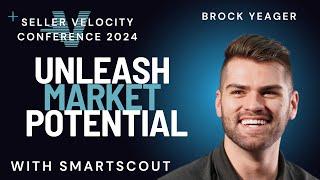 Unleashing Market Potential with Brock Yeager (SmartScout)