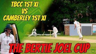 THE BERTIE JOEL CUP | TBCC 1st XI vs CAMBERLEY 1st XI | Cricket Highlights