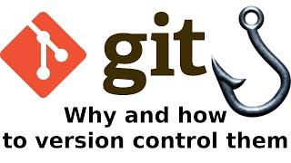 Git hooks: Why and how to version control them