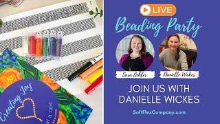 Live Beading Party with Danielle Wickes - Beaded "Word of the Year" Bracelet