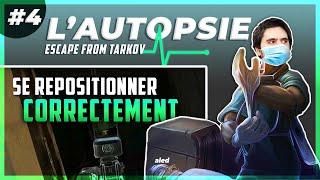 Comment se POSITIONNER en raid? Autopsie #4 - Escape From Tarkov [Fr]