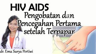 #HIVAIDS 2 | Pengobatan dan Pencegahan Pertama HIV AIDS | dr. Ema Surya P