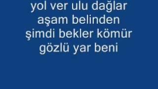 Aşık Sümmani'den Yol Ver Uludağlar Aşam Belinden Nusret Toruni Seslendiriyor.