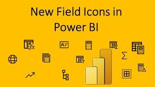 New Field Icons in Power BI