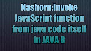 Nashorn:Invoke JavaScript function in java 8