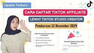 UPDATE TERBARU! CARA DAFTAR TIKTOK AFFILIATE FOR CREATOR | ATURAN TERBARU PER 12 NOVEMBER 2024