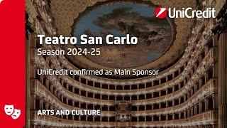 UniCredit & Teatro San Carlo | A renewed partnership supporting culture and territorial development