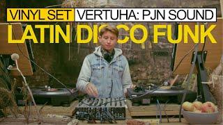 RAW: PJN Sound • Latin Disco Funk Vinyl Set • VERTUHA