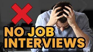 10 Reasons Your NOT Getting Job Interviews (HOW TO FIX THEM)