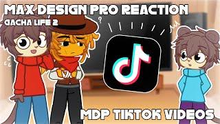 MAX DESIGN PRO SIBLINGS + NUGGET react to MDP TIKTOK // Gacha life 2, Reaction video