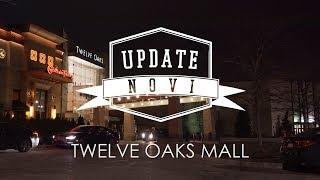 Update Novi: Twelve Oaks Mall